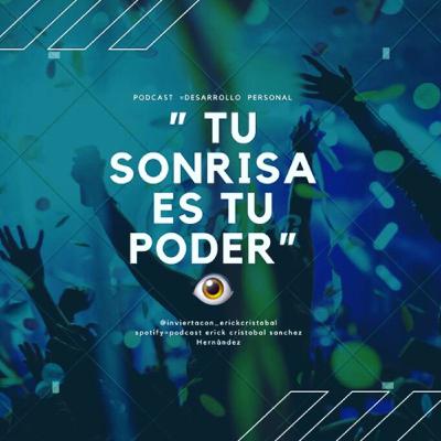👁 “ TU SONRISA ES TU PODER 🤯