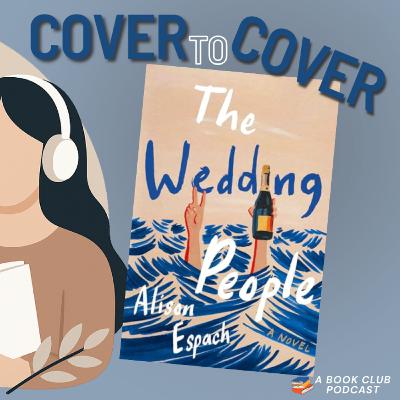 The Wedding People - Alison Espach (Book Club Discussion) The Wedding People - Alison Espach (Book Club Discussion)