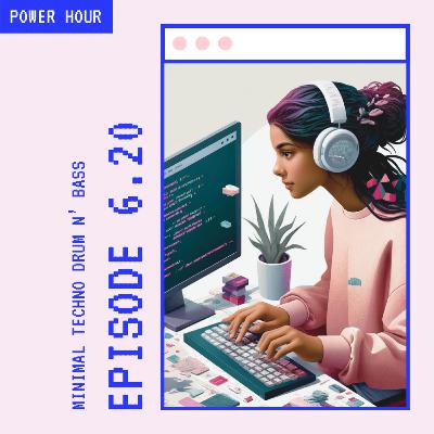 `POWER HOUR` 6.20 // Minimal Techno, House, Drum & Bass // 2 Hours of Focus, Work, Study Music