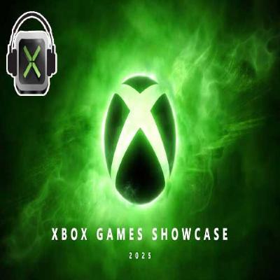 CX Podcast 12x38 - Xbox Showcase 2025