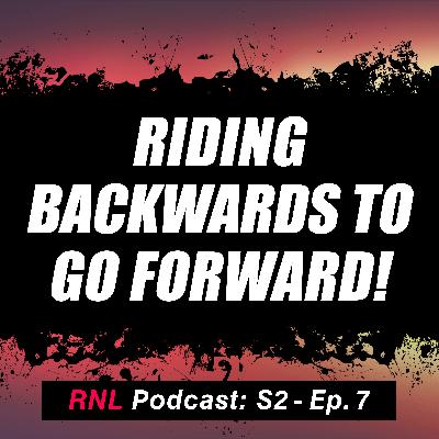 Ride Backwards to Move Forward! MTB Mindset Advice, Gratitude, and Levo 4 eMTB Review [RNL S2, Ep 7]