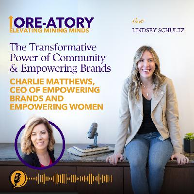 Ep 24: The Transformative Power of Community & Empowering Brands