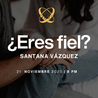 Santana Vázquez - ¿Eres fiel?