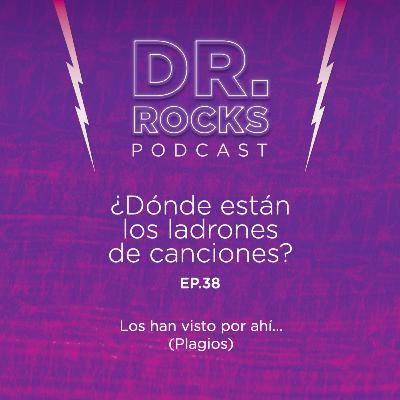#38 - ¿Dónde están los ladrones de canciones? #38 - ¿Dónde están los ladrones de canciones?