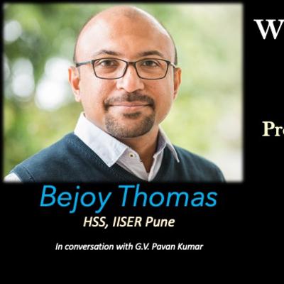 Ep 98: Conversation with Bejoy Thomas – Water Management & Development with Problem-Driven Approach Ep 98: Conversation with Bejoy Thomas – Water Management & Development with Problem-Driven Approach