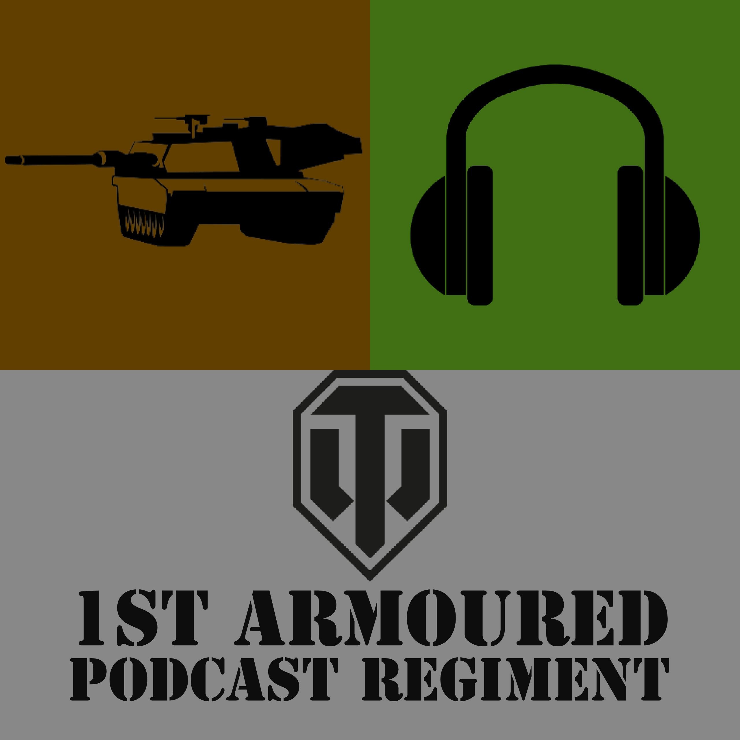 1st Armoured Podcast Regiment