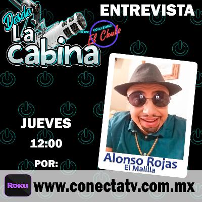 Desde la cabina - Alonso Rojas El Malilla (T3E8)