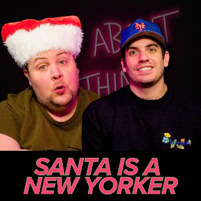 419 - Santa is a New Yorker