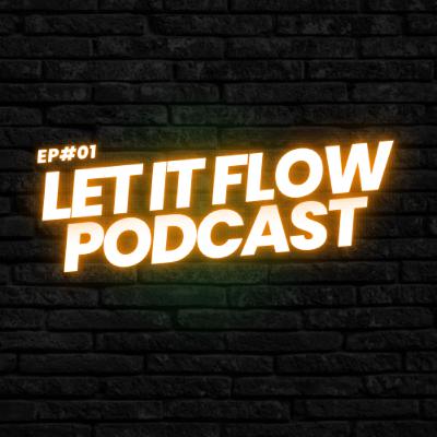 Vamos dar um tempo? | Let It Flow 01