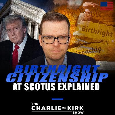 Birthright Citizenship at SCOTUS Explained Birthright Citizenship at SCOTUS Explained