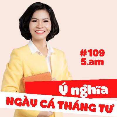 🌺#109 Nguồn gốc và Ý nghĩa ngày Cá Tháng Tư 🌺#109 Nguồn gốc và Ý nghĩa ngày Cá Tháng Tư