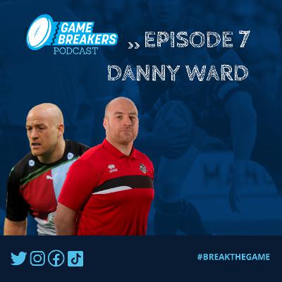 Episode 7 - Danny Ward Episode 7 - Danny Ward