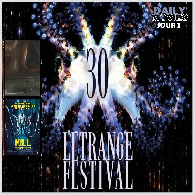 ETRANGE FESTIVAL 2024 : Sanatorium Under The Sign Of The Hourglass et Kill (Jour 1) ETRANGE FESTIVAL 2024 : Sanatorium Under The Sign Of The Hourglass et Kill (Jour 1)
