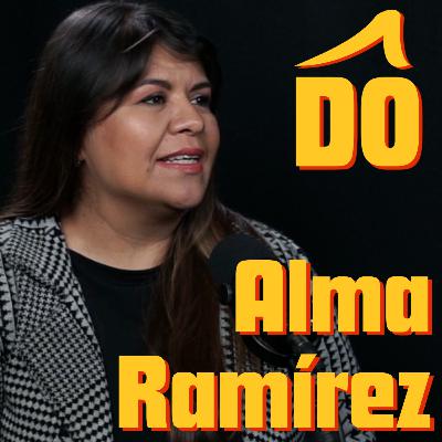 Alma Ramírez: no es cuánto ganas sino cómo lo ganas.