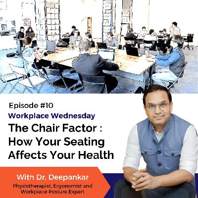 The Chair Factor: How Your Seating Affects Your Health