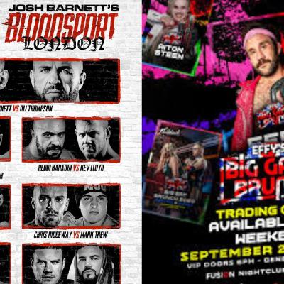 The IndySiders: TNT - Effy's Big Gay Brunch UK 3/GCW -Josh Barnett's Bloodsport XV