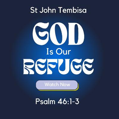 God is our refuge
