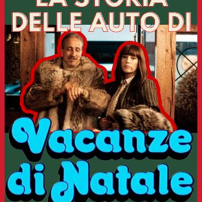 Episode 14: Le Auto di Vacanze di Natale '83 - Parte 1 -