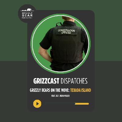 Dispatch #3: Grizzly Bears on the move — Texada Island | SGT. DEAN MILLER