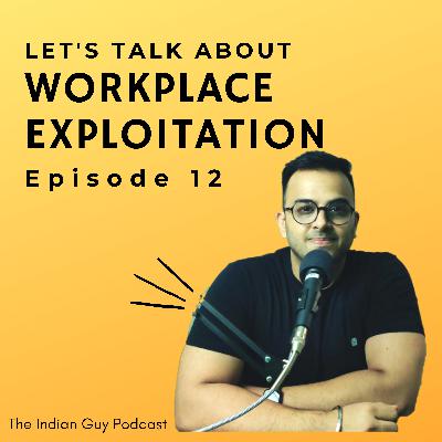 Let‘s Talk About Workplace Exploitation