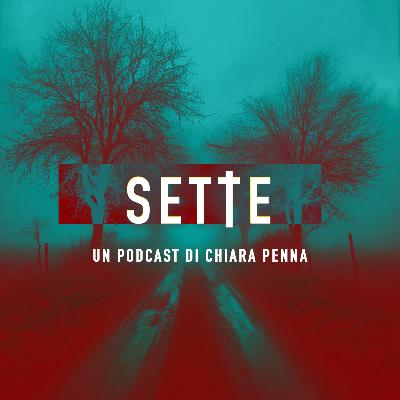Sette. Rosario di sangue. Quinto episodio.