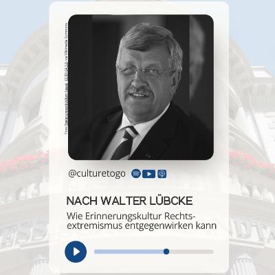 Nach Walter Lübcke: Wie Erinnerungskultur Rechtsextremismus entgegenwirken kann Nach Walter Lübcke: Wie Erinnerungskultur Rechtsextremismus entgegenwirken kann