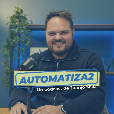 Agentes IA: ¿Realidad o puro hype? El futuro de la autonomía, con Juan Aparicio - AUTOMATIZA2 Ep.9 Agentes IA: ¿Realidad o puro hype? El futuro de la autonomía, con Juan Aparicio - AUTOMATIZA2 Ep.9