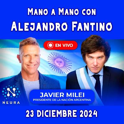Javier MileI mano a mano con Alejandro Fantino | 23 Diciembre 2024