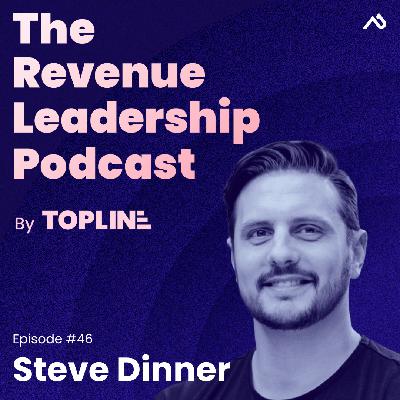E46: The RevOps Mind Behind Owner.com's Billion-Dollar Valuation: Steve Dinner