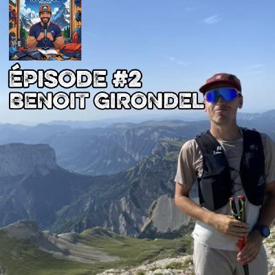BENOIT GIRONDEL : L'amour de l' ultra distance