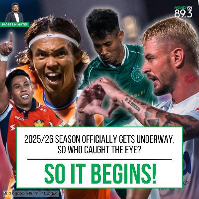 Sports Minutes: Sailors continue to look sluggish as the 2025/26 Singapore Premier League season officially gets underway