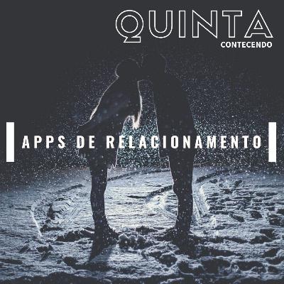 SEGUNDINHACAST #16 - OS APPS DE RELACIONAMENTO NA PANDEMIA SEGUNDINHACAST #16 - OS APPS DE RELACIONAMENTO NA PANDEMIA