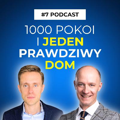 1000 pokoi i JEDEN prawdziwy DOM. Maciej Gołębiewski | Sztuka Równowagi 1000 pokoi i JEDEN prawdziwy DOM. Maciej Gołębiewski | Sztuka Równowagi