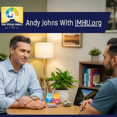 Andy Johns With IMHU.org