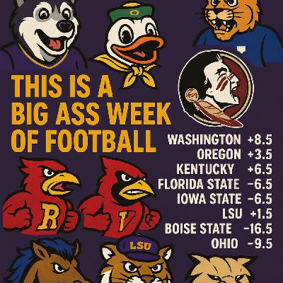 Episode 10: Week 5 Betting Preview - This is a Big Ass Week of Football