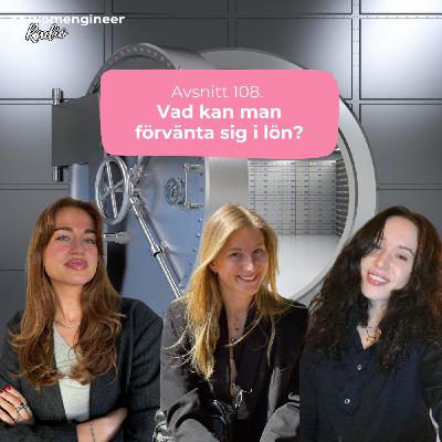 108. Vad kan man förvänta sig i lön?