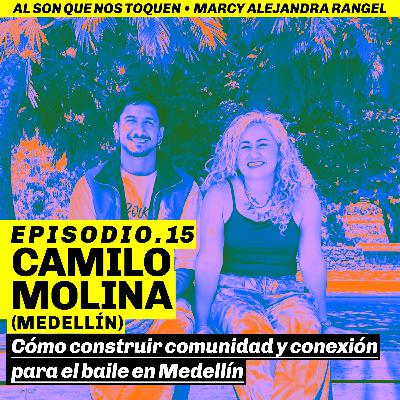 EP15 Camilo Zouk: Construir comunidad y conexión para el baile Medellín