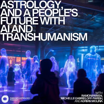 A People’s Future with AI & Transhumanism - Ramon Gabrieloff-Parish, Michelle Gabrieloff-Parish & Adrian Molina