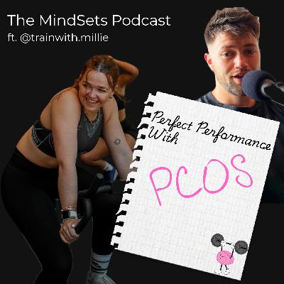 PCOS and Performance | MindSets Podcast | Episode 69 PCOS and Performance | MindSets Podcast | Episode 69