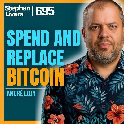 Sovereign Individuals Spend & Replace Bitcoin with André Loja | SLP695 Sovereign Individuals Spend & Replace Bitcoin with André Loja | SLP695
