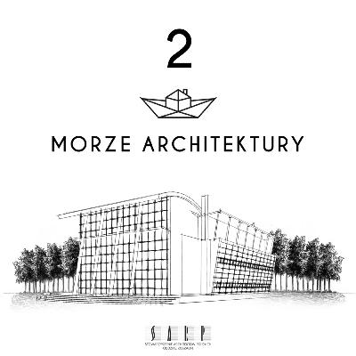 Morze Architektury #2 Radio Koszalin