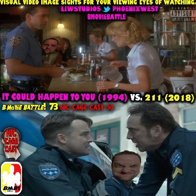 1546 - B-Movie Battle 73 - Nic Cage Cast 50 - It Could Happen To You (1994) vs. 211 (2018)