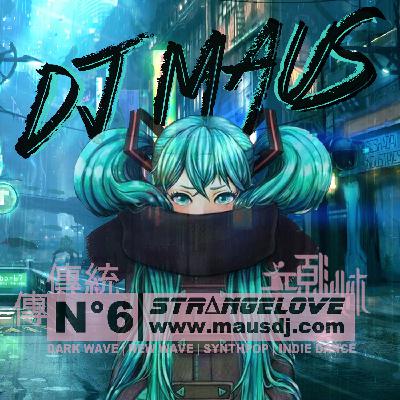 Mausmix: Strangelove vol. 6