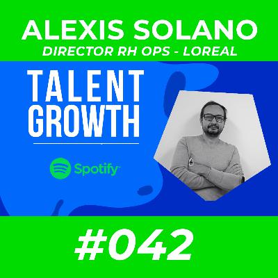 #042 - Adquisición de talento operativo - Alexis Solano