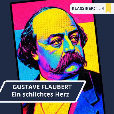 Heilige Vögel: Ein schlichtes Herz von Gustave Flaubert Heilige Vögel: Ein schlichtes Herz von Gustave Flaubert