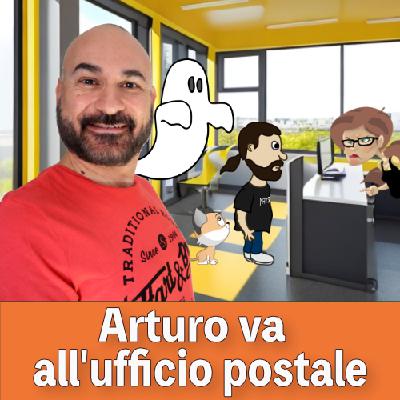 33 – Arturo va all’ufficio postale