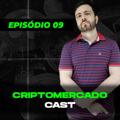 #09 CONHEÇA MINHA HISTÓRIA: DE DESEMPREGADO A MULTI-MILIONÁRIO COM CRIPTOMOEDAS