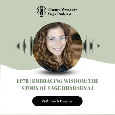 Ep78 | Embracing Wisdom: The Story of Sage Bharadvaj