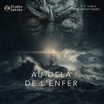 Au-delà de l'enfer 1/2