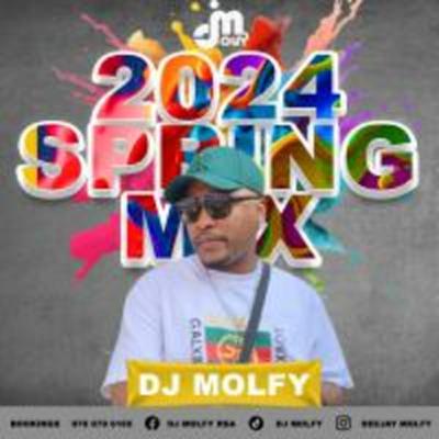 2024 Spring Mix By Dj Molfy